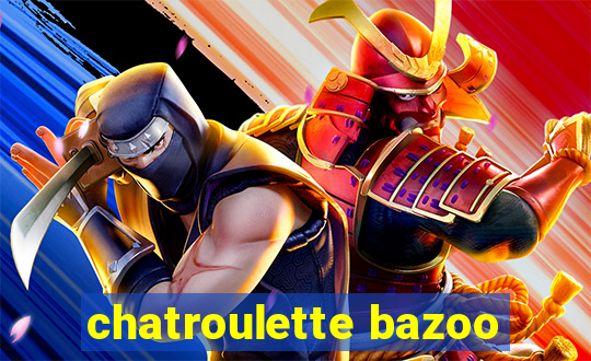 chatroulette bazoo